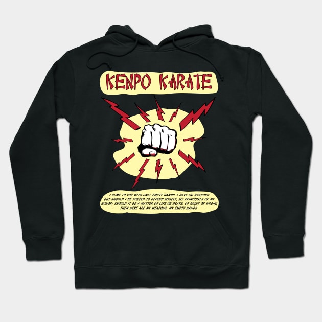 Kenpo Karate Fist Creed Hoodie by MasterKlaw